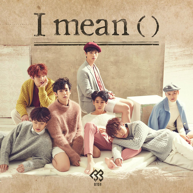 I mean | ディスコグラフィ | BTOB 日本オフィシャルサイト