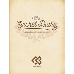 BTOB 2015 1st concert CONCERT IN JAPAN 〜The Secret Diary 